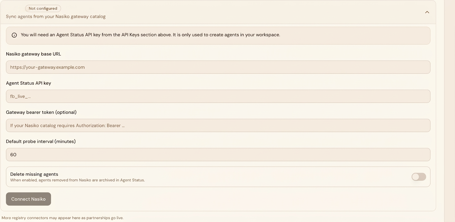 Agent Status dashboard Registry connectors panel showing the Nasiko connection form with gateway URL, API key, bearer token, validate interval, and delete missing agents toggle